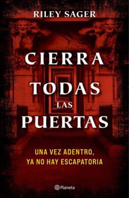 Descargar Cierra todas las puertas – Riley Sager  
				 en EPUB | PDF | MOBI