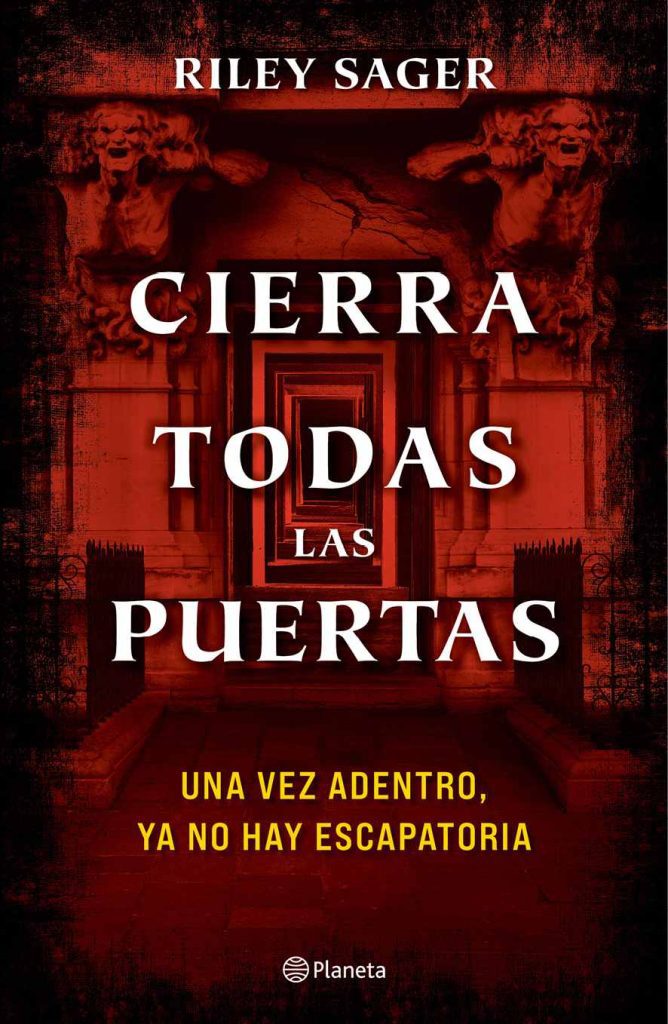 Descargar Cierra todas las puertas – Riley Sager  
				 en EPUB | PDF | MOBI