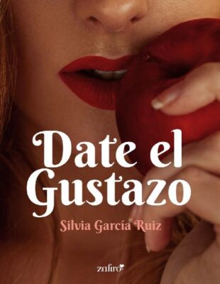 Descargar Date el gustazo – Silvia García Ruiz  
				 en EPUB | PDF | MOBI