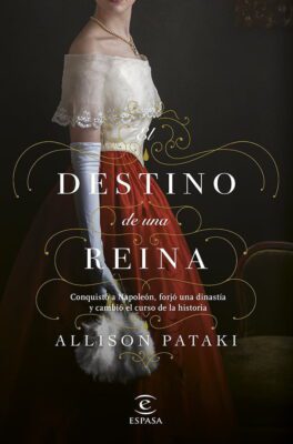 Descargar El destino de una reina – Allison Pataki  
				 en EPUB | PDF | MOBI