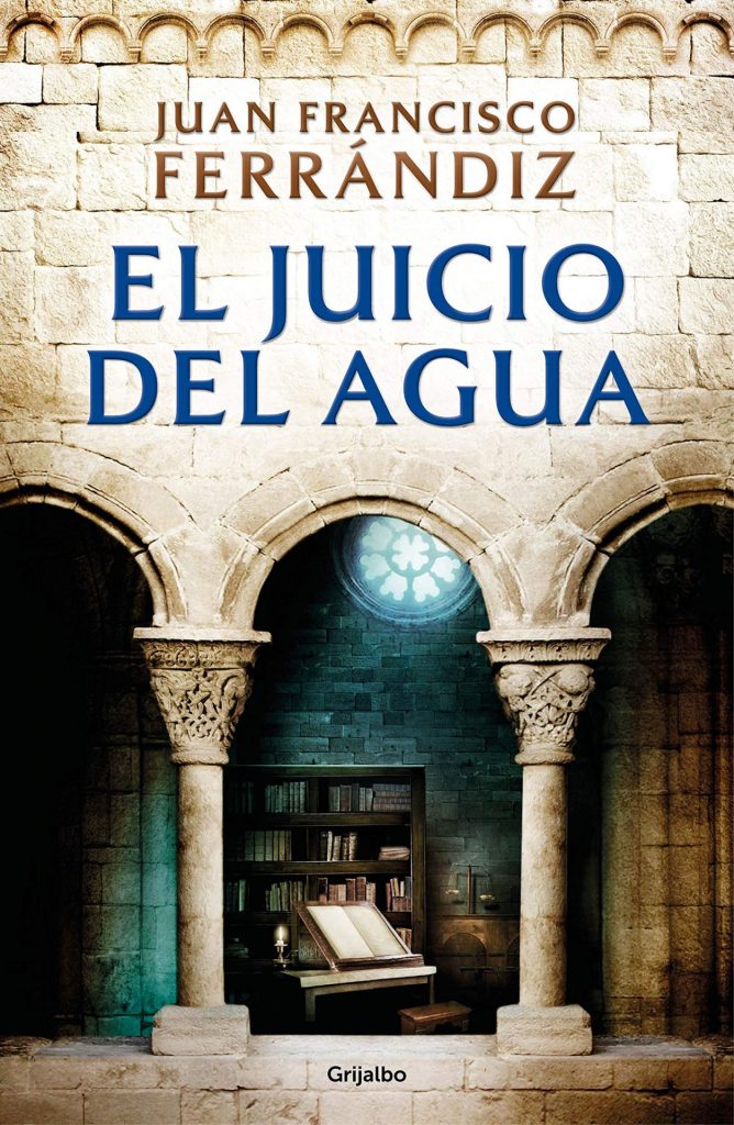 Descargar El juicio del agua – Juan Francisco Ferrándiz  
				 en EPUB | PDF | MOBI