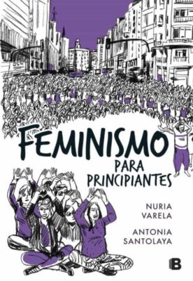 Descargar Feminismo para principiantes – Nuria Varela  
				 en EPUB | PDF | MOBI