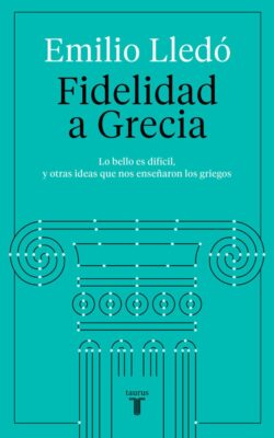 Descargar Fidelidad a Grecia – Emilio Lledó  
				 en EPUB | PDF | MOBI