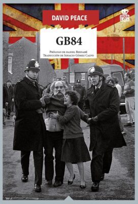 Descargar GB84 – David Peace  
				 en EPUB | PDF | MOBI