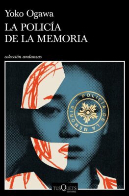 Descargar La Policía de la Memoria – Yoko Ogawa  
				 en EPUB | PDF | MOBI