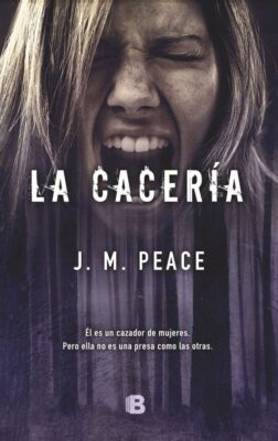 Descargar La cacería – J. M. Peace  
				 en EPUB | PDF | MOBI