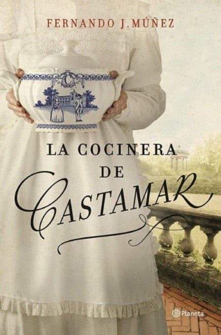 Descargar La cocinera de Castamar – Fernando J. Múñez  
				 en EPUB | PDF | MOBI