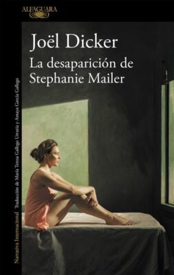 Descargar La desaparición de Stephanie Mailer – Joël Dicker  
				 en EPUB | PDF | MOBI