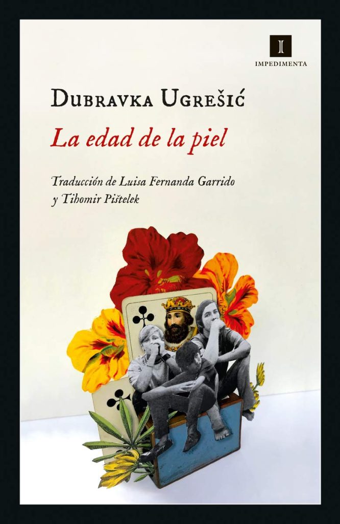 Descargar La edad de la piel – Dubravka Ugrešić  
				 en EPUB | PDF | MOBI