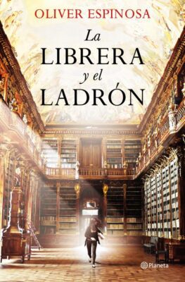 Descargar La librera y el ladrón – Oliver Espinosa  
				 en EPUB | PDF | MOBI