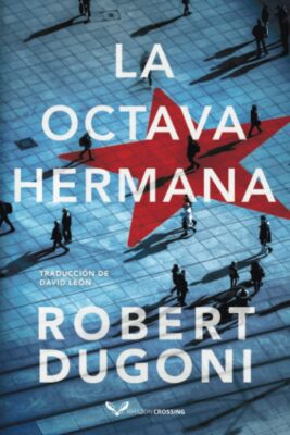 Descargar La octava hermana – Robert Dugoni  
				 en EPUB | PDF | MOBI