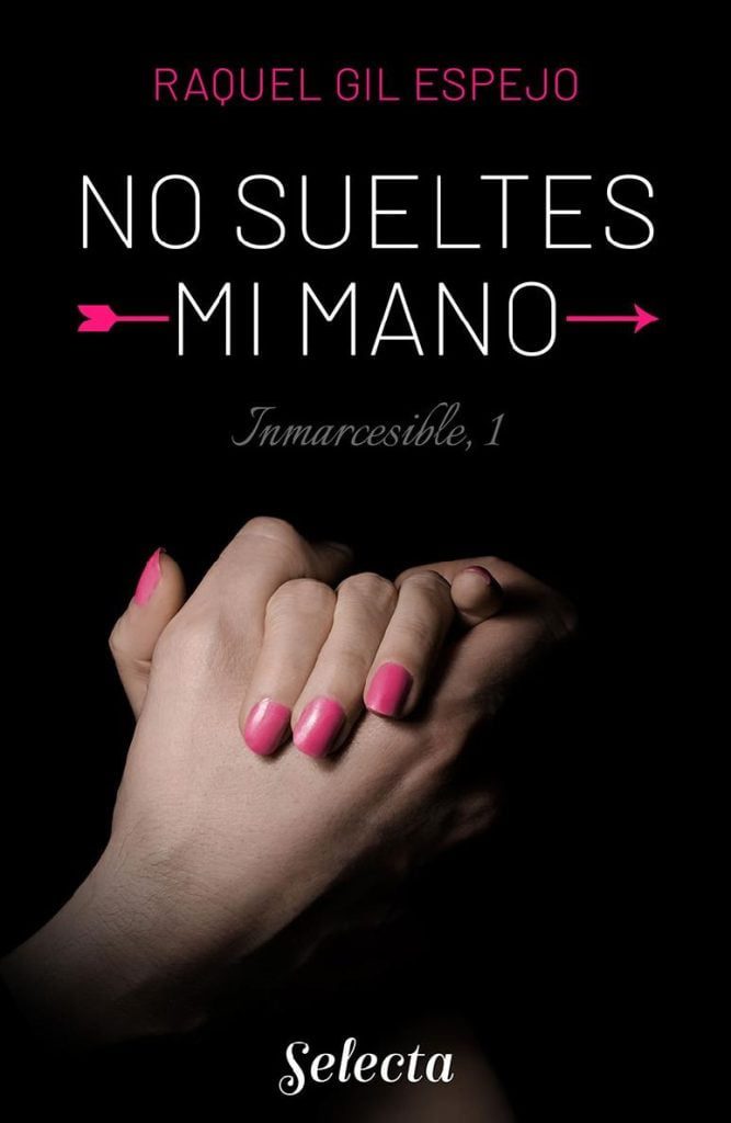 Descargar No sueltes mi mano – Raquel Gil Espejo  
				 en EPUB | PDF | MOBI