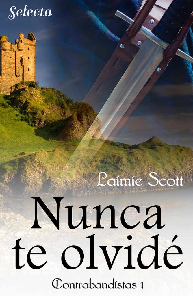 Descargar Nunca te olvidé – Laimie Scott  
				 en EPUB | PDF | MOBI