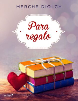 Descargar Para regalo – Merche Diolch  
				 en EPUB | PDF | MOBI