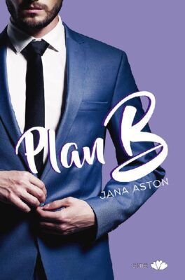 Descargar Plan B – Jana Aston  
				 en EPUB | PDF | MOBI