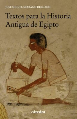 Descargar Textos para la Historia Antigua de Egipto – José Miguel Serrano Delgado  
				 en EPUB | PDF | MOBI