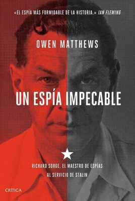 Descargar Un espía impecable – Owen Matthews  
				 en EPUB | PDF | MOBI