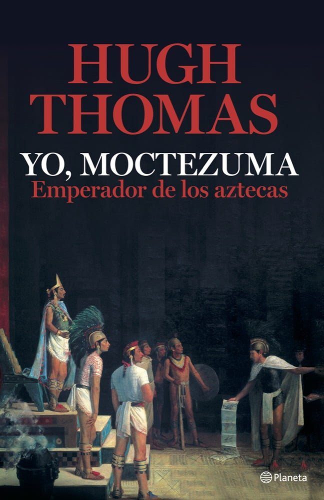 Descargar Yo, Moctezuma, emperador de los aztecas – Hugh Thomas  
				 en EPUB | PDF | MOBI