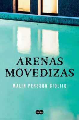 Descargar Arenas movedizas – Malin Persson Giolito  
				 en EPUB | PDF | MOBI