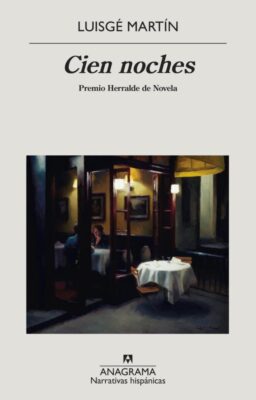 Descargar Cien noches (Premio Herralde de Novela) – Luisgé Martín  
				 en EPUB | PDF | MOBI