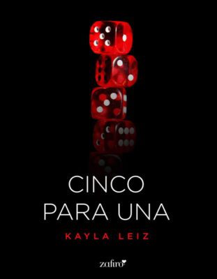 Descargar Cinco para una – Kayla Leiz  
				 en EPUB | PDF | MOBI