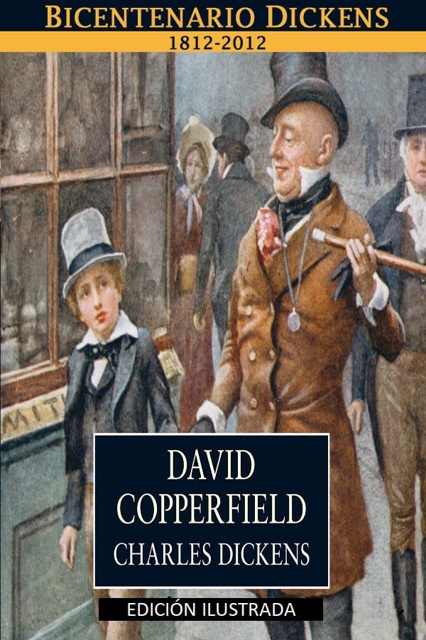 Descargar David Copperfield (edición ilustrada) – Charles Dickens  
				 en EPUB | PDF | MOBI