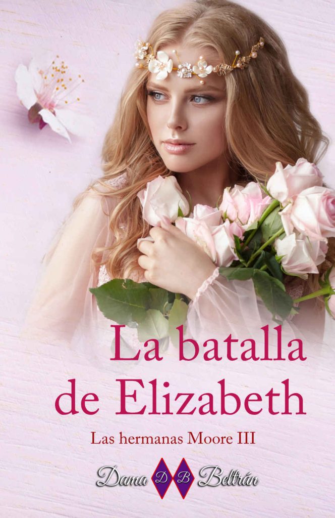 Descargar La batalla de Elizabeth – Dama Beltran  
				 en EPUB | PDF | MOBI