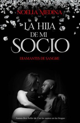 Descargar La hija de mi socio – Noelia Medina  
				 en EPUB | PDF | MOBI