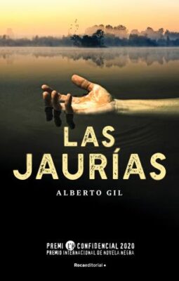 Descargar Las jaurías (Premio L’H Confidencial 2020) – Alberto Gil  
				 en EPUB | PDF | MOBI