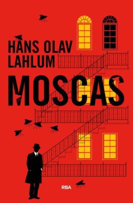 Descargar Moscas – Hans Olav Lahlum  
				 en EPUB | PDF | MOBI