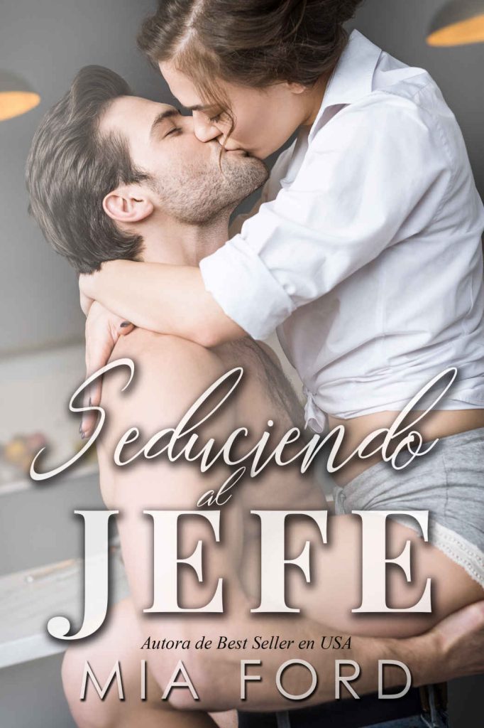 Descargar Seduciendo al jefe – Mia Ford  
				 en EPUB | PDF | MOBI