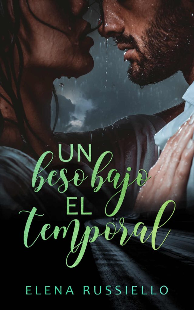 Descargar Un beso bajo el temporal – Elena Russiello  
				 en EPUB | PDF | MOBI