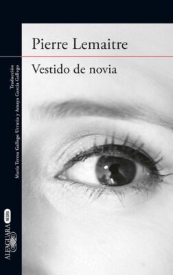 Descargar Vestido de novia – Pierre Lemaitre  
				 en EPUB | PDF | MOBI